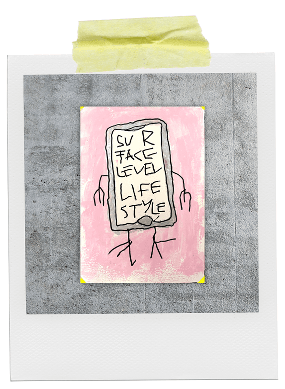 surface level lifestyle